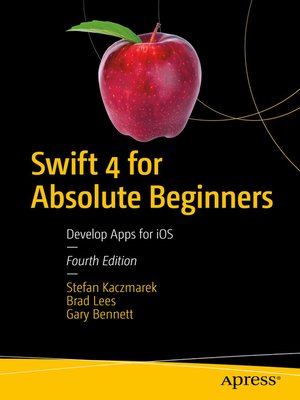 cover image of Swift 4 for Absolute Beginners